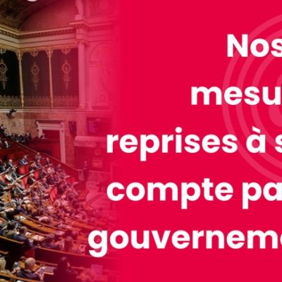 Quand le Gouvernement prend des mesures... proposées par le groupe Socialistes & apparentés !